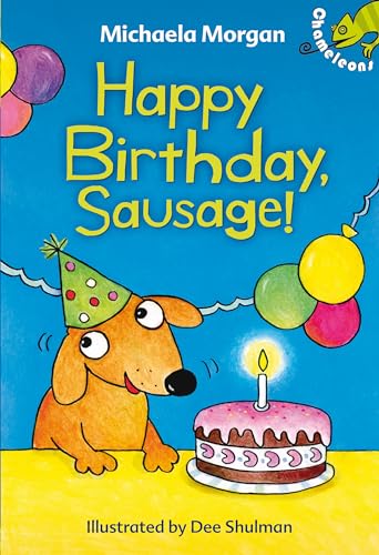 Beispielbild fr Happy Birthday, Sausage! (Chameleons) zum Verkauf von WorldofBooks