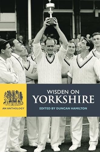 Stock image for Wisden on Yorkshire: An Anthology (Wisden Anthology) for sale by WorldofBooks