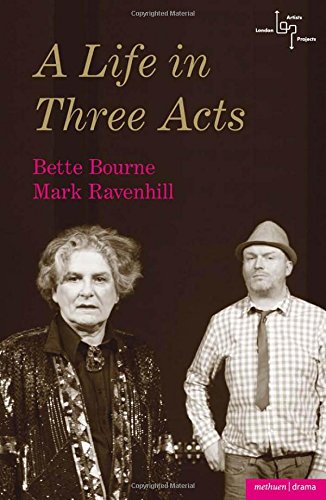 9781408125212: A Life in Three Acts (Modern Plays)