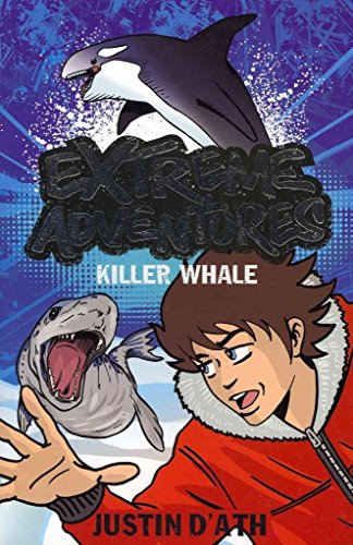 Imagen de archivo de Extreme Adventures: Killer Whale a la venta por WorldofBooks