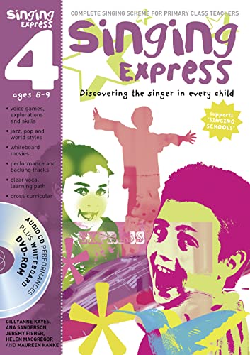 Imagen de archivo de Singing Express 4: Complete Singing Scheme for Primary Class Teachers a la venta por Pearlydewdrops