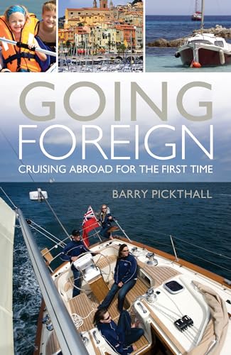 Beispielbild fr Going Foreign: Cruising Abroad for the First Time zum Verkauf von WorldofBooks