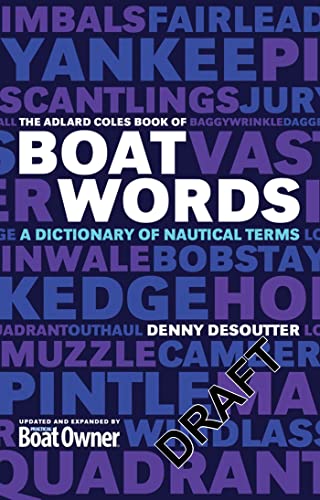 Stock image for The Adslard Coles book of boat words a dictionary of nautical ter ms for sale by Book Express (NZ)