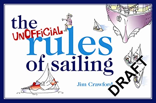 Stock image for The Unofficial Rules of Sailing for sale by Hippo Books