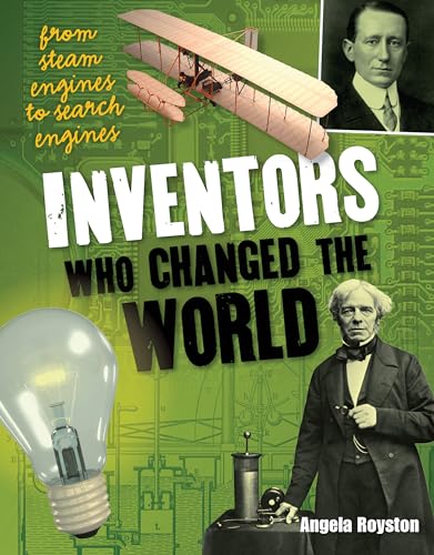 Stock image for Inventors That Changed the World: Age 10-11, average readers (White Wolves Non Fiction) for sale by WorldofBooks