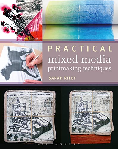 9781408127476: Practical Mixed-Media Printmaking