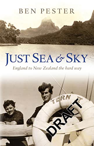 Stock image for Just Sea and Sky: England to New Zealand the hard way for sale by SecondSale