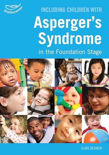 Beispielbild fr Including Children with Asperger's Syndrome in the Foundation Stage (Inclusion) (Practitioners' Guides) zum Verkauf von WorldofBooks