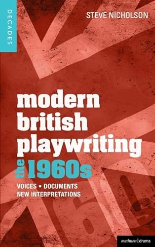 Beispielbild fr Modern British Playwriting The 1960S zum Verkauf von Blackwell's