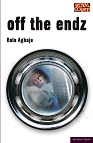 9781408130131: Off the Endz (Modern Plays)