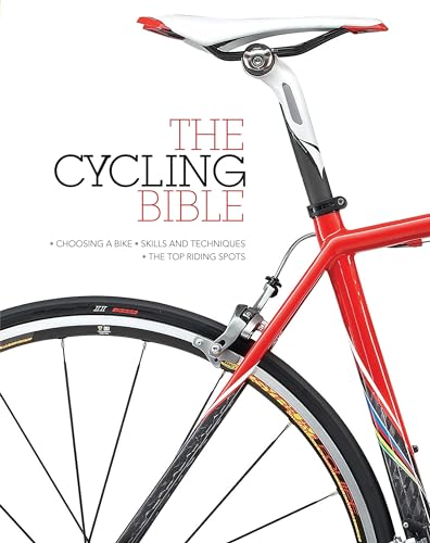Imagen de archivo de The Cycling Bible: The complete guide for all cyclists from novice to expert a la venta por WorldofBooks