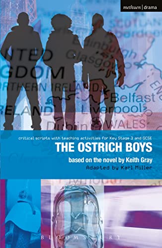Stock image for Ostrich Boys: Improving Standards in English through Drama at Key Stage 3 and GCSE (Critical Scripts) for sale by GF Books, Inc.