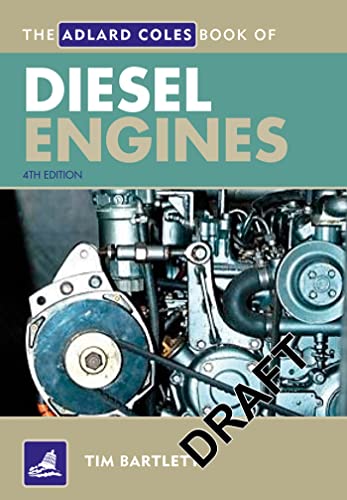 Beispielbild fr The Adlard Coles Book of Diesel Engines zum Verkauf von WorldofBooks