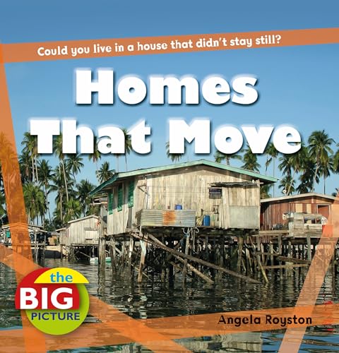 Homes That Move (9781408131602) by Angela Royston