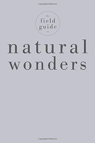 Stock image for The Field Guide to Natural Wonders (Black's Nature Guides) for sale by WorldofBooks