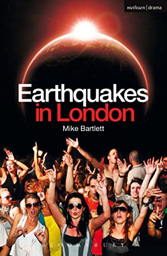 9781408132821: Earthquakes in London (Modern Plays)