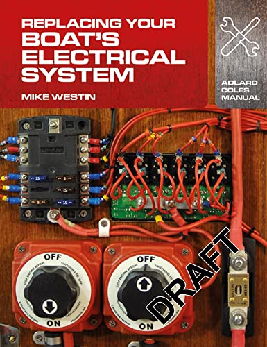 Stock image for Replacing Your Boat's Electrical System for sale by Blackwell's