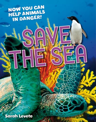 9781408133620: Save the Sea: Age 5-6, above average readers