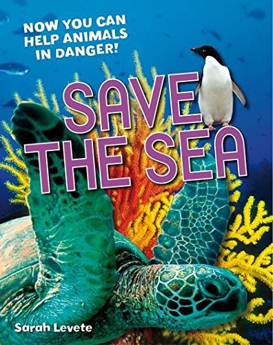 9781408133637: Save the Sea: Age 5-6, above average readers (White Wolves Non Fiction)