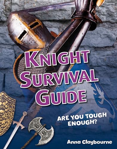 Stock image for Knight Survival Guide: Age 6-7, above average readers (White Wolves Non Fiction) for sale by Goldstone Books