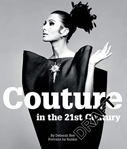 Imagen de archivo de Couture in the 21st Century: in the words of 29 of the world's most cutting-edge designers a la venta por St Vincent de Paul of Lane County