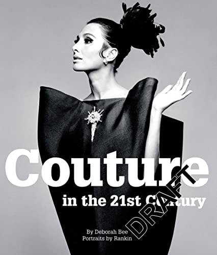 Stock image for Couture in the 21st Century: in the words of 29 of the world's most cutting-edge designers for sale by St Vincent de Paul of Lane County