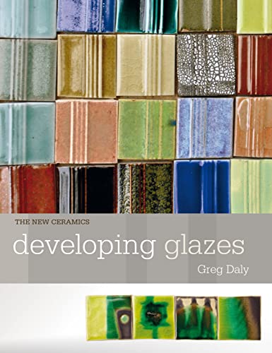 9781408134955: Developing Glazes