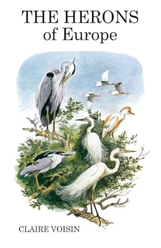 9781408136652: The Herons of Europe