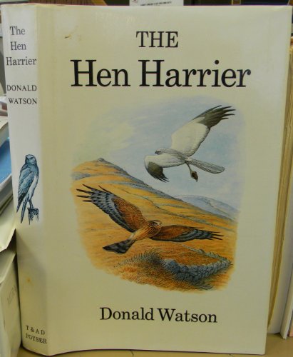 9781408137567: The Hen Harrier (Poyser Monographs)