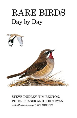9781408137956: Rare Birds Day by Day (Poyser Monographs)