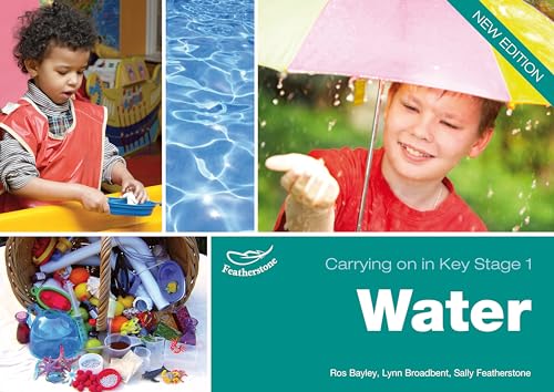 Imagen de archivo de Water (Carrying on in KS1) (Carrying on in Key Stage 1) a la venta por WorldofBooks