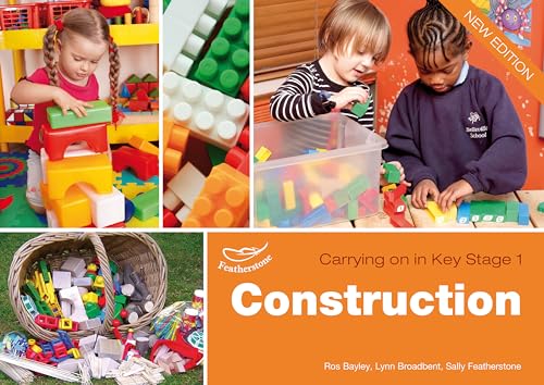 Stock image for Construction. Lynn Broadbent, Ros Bayley and Sally Featherstone for sale by GF Books, Inc.