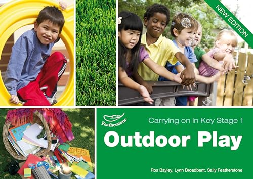 Imagen de archivo de Outdoor Play (Carrying on in Key Stage 1) a la venta por WorldofBooks