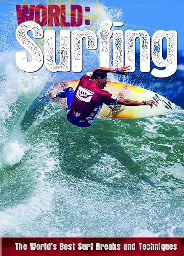 Surfing: The World's Best Surf Breaks and Techniques (World Sports Guide) (9781408140321) by Paul Mason