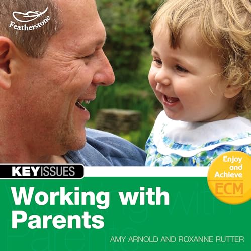 Stock image for Working with Parents (Key Issues) for sale by Chiron Media