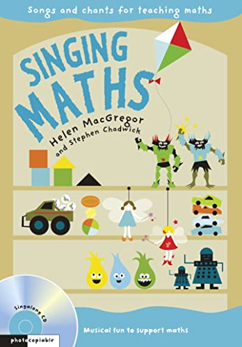 Singing Maths (Singing Subjects) (9781408140864) by MacGregor, Helen; Chadwick, Stephen