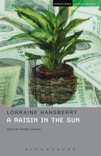 9781408140901: A Raisin In The Sun (Student Editions)