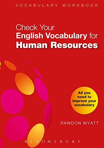 Stock image for Check Your English Vocabulary for Human Resources: All You Need to Pass Your Exams (Check Your Vocabulary) for sale by Goldstone Books