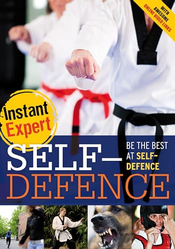 Stock image for Self-Defence (Instant Expert) for sale by Bestsellersuk