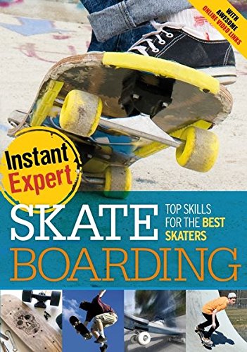 Beispielbild fr Skateboarding (Instant Expert) zum Verkauf von WorldofBooks