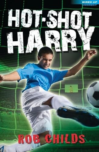 9781408142622: Hot-shot Harry (Wired Up)