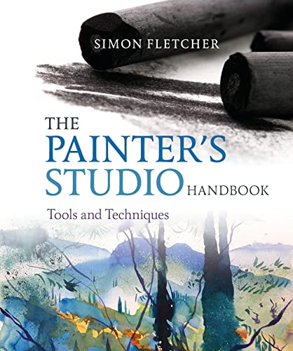 9781408145371: The Painter's Studio Handbook: Tools and Techniques