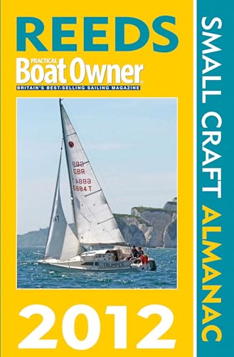 9781408145982: Reeds Pbo Small Craft Almanac 2012. Andy Du Port and Rob Buttress