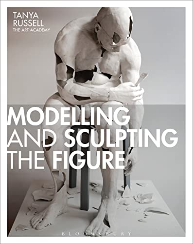 Stock image for Modelling and Sculpting the Figure for sale by Housing Works Online Bookstore