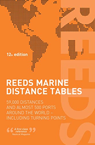 Imagen de archivo de Reeds Marine Distance Tables: 59,000 distances and 500 ports around the world (Reeds Professional) a la venta por MusicMagpie