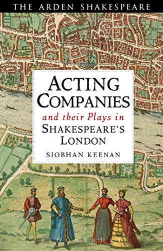 Stock image for Acting Companies and their Plays in Shakespeare  s London (Arden Shakespeare) for sale by WorldofBooks