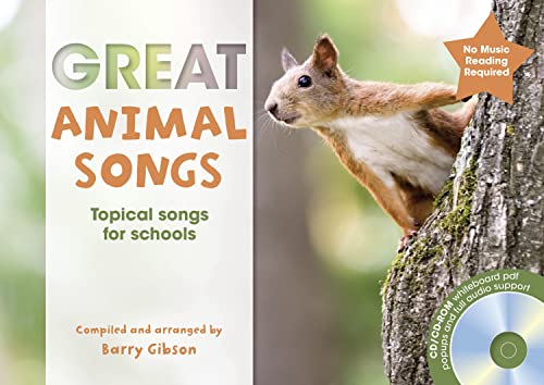 Great Animal Songs: Topical Songs for Schools (The Greats) (9781408147122) by Gibson, Barry