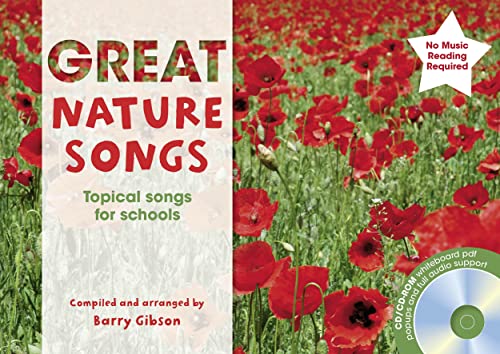 Great Nature Songs: Themed Songs for Singing Schools (9781408147139) by Barry Gibson