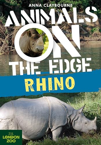 Rhino (Animals on the Edge) (9781408149560) by Claybourne, Anna