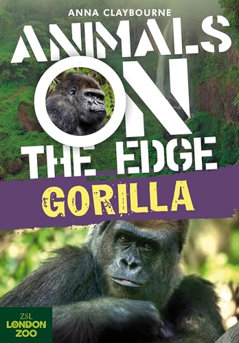 Gorilla (Animals on the Edge) (9781408149591) by Claybourne, Anna